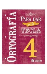 Papel ORTOGRAFIA PARA DAR EN LA TECLA 4 ESTRADA (NOVEDAD 2015)