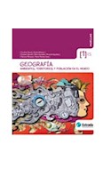 Papel GEOGRAFIA 1 ESTRADA HUELLAS (ES) AMBIENTES TERRITORIOS Y POBLACION EN EL MUNDO ACTUAL