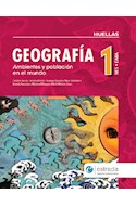 Papel GEOGRAFIA 1 ESTRADA (CIUDAD) (HUELLAS) (NES) AMBIENTES Y POBLACION EN EL MUNDO (NOVEDAD 2017)