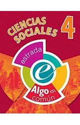 Papel CIENCIAS SOCIALES 4 ESTRADA (ALGO EN COMUN) (NOVEDAD 2017)