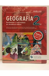 Papel GEOGRAFIA 2 ESTRADA HUELLAS (ES) SOCIEDAD Y NATURALEZA EN AMERICA LATINA (NOVEDAD 2019)