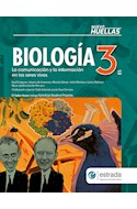 Papel BIOLOGIA 3 ESTRADA NUEVO HUELLAS LA COMUNICACION Y LA INFORMACION EN LOS SERES VIVOS [ES] (NOV. '20)