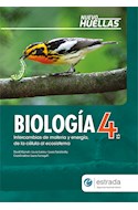 Papel BIOLOGIA 4 ESTRADA NUEVO HUELLAS INTERCAMBIOS DE MATERIA Y ENERGIA DE LA CELULA... [ES] (NOV. 2020)