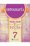 Papel ORTOGRAFIA PARA DAR EN LA TECLA 7 ESTRADA (NOVEDAD 2023)