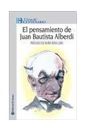 Papel PENSAMIENTO DE JUAN BAUTISTA ALBERDI (CLAVES DEL BICENTENARIO)