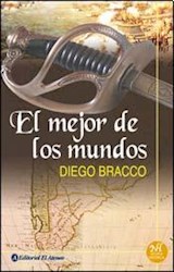 Papel MEJOR DE LOS MUNDOS (SERIE NOVELA HISTORICA)