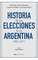 Papel HISTORIA DE LAS ELECCIONES EN LA ARGENTINA 1805-2011 (R  USTICO)