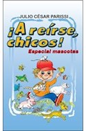 Papel A REIRSE CHICOS (ESPECIAL MASCOTAS)
