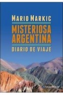 Papel MISTERIOSA ARGENTINA DIARIO DE VIAJE
