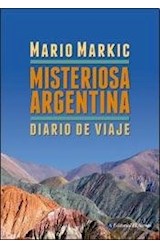 Papel MISTERIOSA ARGENTINA DIARIO DE VIAJE