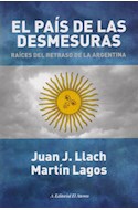 Papel PAIS DE LAS DESMESURAS RAICES DEL RETRASO DE LA ARGENTINA