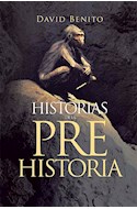 Papel HISTORIAS DE LA PREHISTORIA