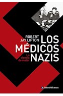 Papel MEDICOS NAZIS LA CIENCIA DE MATAR