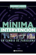Papel MINIMA INTERVENCION UN CAMBIO DE PARADIGMA