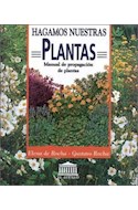 Papel HAGAMOS NUESTRAS PLANTAS MANUAL DE PROPAGACION DE PLANT