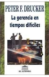 Papel GERENCIA EN TIEMPOS DIFICILES  (COLECCION BIBLIOTECA DE CIENCIAS ECONOMICAS BCE)