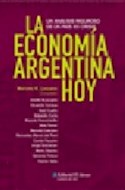 Papel ECONOMIA ARGENTINA HOY UN ANALISIS RIGUROSO DE UN PAIS EN CRISIS (CLAVES DEL HOY)