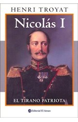 Papel NICOLAS I EL TIRANO PATRIOTA (BIOGRAFIAS)