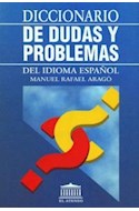 Papel DICCIONARIO DE DUDAS Y PROBLEMAS DEL IDIOMA ESPAÑOL