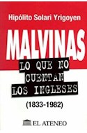 Papel MALVINAS LO QUE NO CUENTAN LOS INGLESES 1833-1982