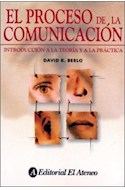 Papel PROCESO DE LA COMUNICACION INTRODUCCION A LA TEORIA Y A  LA PRACTICA