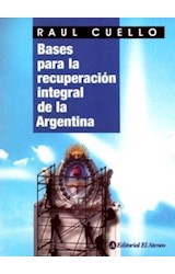 Papel BASES PARA LA RECUPERACION INTEGRAL DE LA ARGENTINA