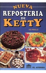 Papel NUEVA REPOSTERIA DE KETTY DE PIROLO (COLECCION COCINA Y SUS SECRETOS)