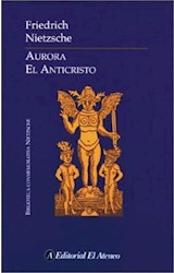 Papel AURORA - ANTICRISTO (BIBLIOTECA CONMEMORATIVA NIETZSCHE) (CARTONE)