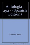 Papel ANTOLOGIA (HERNANDEZ MIGUEL) (BCC 282)