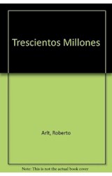 Papel TRESCIENTOS MILLONES (COLECCION CLASICOS 365) [TEATRO] (BOLSILLO)
