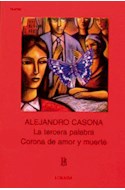 Papel TERCERA PALABRA - CORONA DE AMOR Y MUERTE (BCC 516)