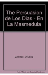 Papel PERSUASION DE LOS DIAS EN LA MASMEDULA (POETAS HISPANOAMERICANOS DE AYER Y DE HOY)