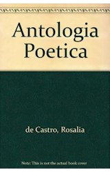 Papel ANTOLOGIA POETICA [DE CASTRO ROSALIA] (POETAS HISPANOAMERICANOS DE AYER Y DE HOY)