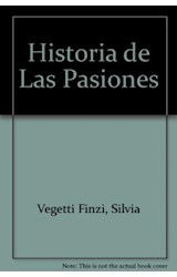 Papel HISTORIA DE LAS PASIONES (COLECCION CRISTAL DEL TIEMPO)