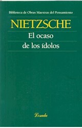 Papel OCASO DE LOS IDOLOS (OBRAS MAESTRAS DEL PENSAMIENTO 117)