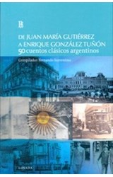 Papel 50 CUENTOS CLASICOS ARGENTINOS (COLECCION GRANDES CLASICOS)