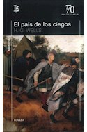 Papel PAIS DE LOS CIEGOS (COLECCION 70 ANIVERSARIO)