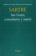 Papel SAN GENET COMEDIANTE Y MARTIR (OBRAS MAESTRAS DEL PENSAMIENTO 3)