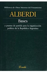 Papel BASES Y PUNTOS DE PARTIDA PARA LA ORGANIZACION POLITICA DE LA REPUBLICA ARGENTINA (OBRAS MAESTRAS...