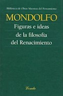 Papel FIGURAS E IDEAS DE LA FILOSOFIA DEL RENACIMIENTO (OBRAS MAESTRAS DEL PENSAMIENTO 46)