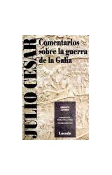 Papel COMENTARIOS SOBRE LA GUERRA DE LA GALIA [EDICION BILINGUE] (COLECCION GRIEGOS Y LATINOS)