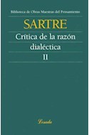 Papel CRITICA DE LA RAZON DIALECTICA II (COLECCION OBRAS MAESTRAS DEL PENSAMIENTO 61)