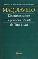 Papel DISCURSOS SOBRE LA PRIMERA DECADA DE TITO LIVIO (BIBLIOTECA DE OBRAS MAESTRAS DEL PENSAMIENTO 52)