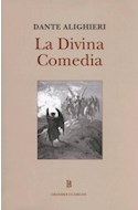 Papel DIVINA COMEDIA (COLECCION GRANDES CLASICOS) (CARTONE)
