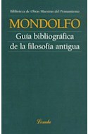 Papel GUIA BIBLIOGRAFICA DE LA FILOSOFIA ANTIGUA (OBRAS MAESTRAS DEL PENSAMIENTO 08)