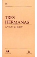 Papel TRES HERMANAS (COMPLEJO TEATRAL DE BUENOS AIRES)