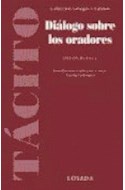 Papel DIALOGO SOBRE LOS ORADORES [EDICION BILINGUE LATIN - ESPAÑOL] (COLECCION GRIEGOS Y LATINOS)