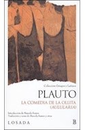 Papel COMEDIA DE LA OLLITA (AULULARIA) (COLECCION GRIEGOS Y LATINOS)