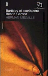 Papel BARTLEBY EL ESCRIBIENTE / BENITO CERENO (COLECCION 70 ANIVERSARIO)