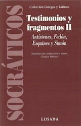 Papel TESTIMONIOS Y FRAGMENTOS II ANTISTENES FEDON ESQUINES Y SIMON (COLECCION GRIEGOS Y LATINOS)